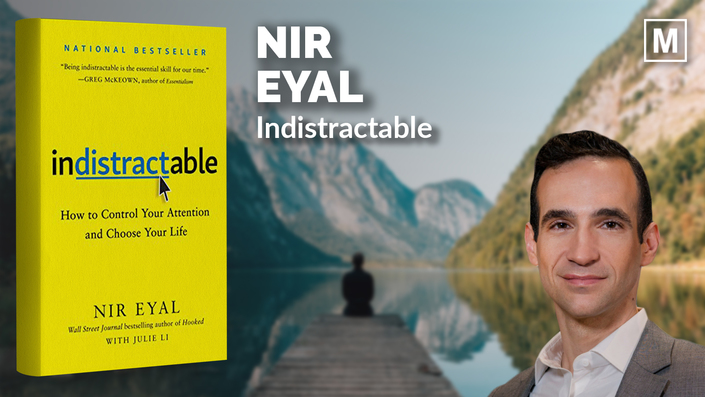 Indistractable by Nir Eyal
